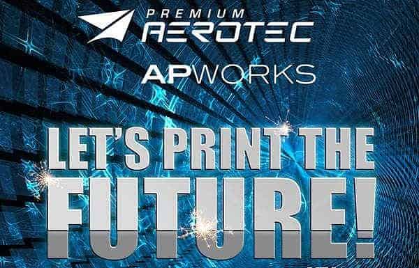 Premium AEROTEC kauft 3D-Druck-Spezialisten APWORKS
