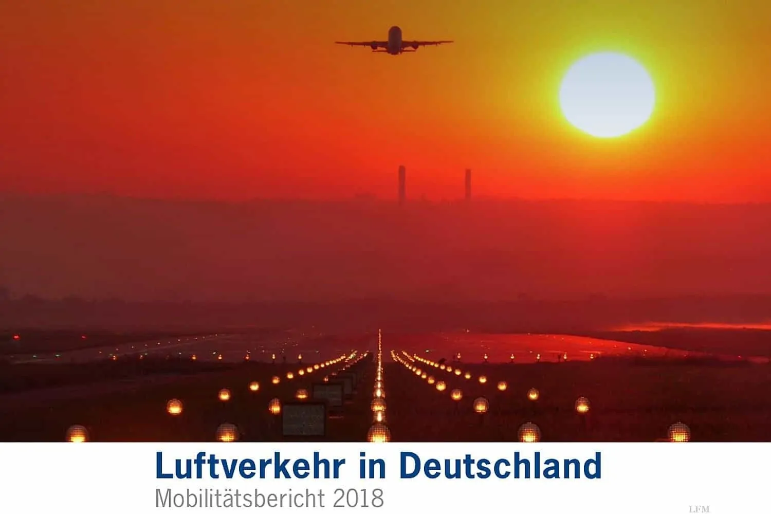 Luftverkehr in Deutschland: Mobilitätsbericht