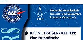 Die Deutsche Gesellschaft für Luft- und Raumfahrt (DGLR) und die französische Akademie für Luft- und Raumfahrt (L’académie de l’air et de l’espace, AAE) lenken Blick auf kleine Raketen