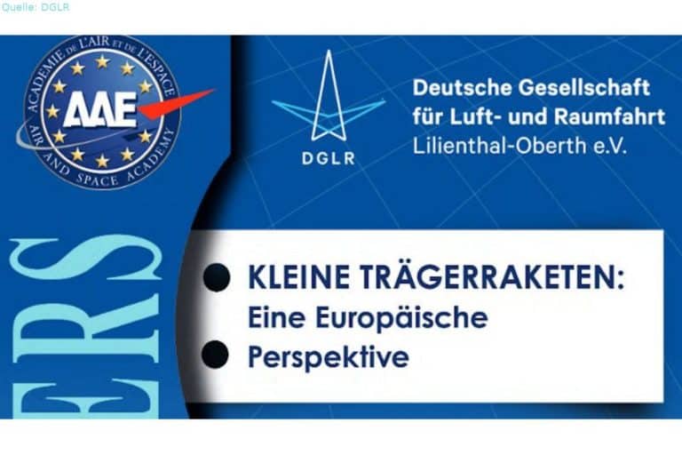 Die Deutsche Gesellschaft für Luft- und Raumfahrt (DGLR) und die französische Akademie für Luft- und Raumfahrt (L’académie de l’air et de l’espace, AAE) lenken Blick auf kleine Raketen